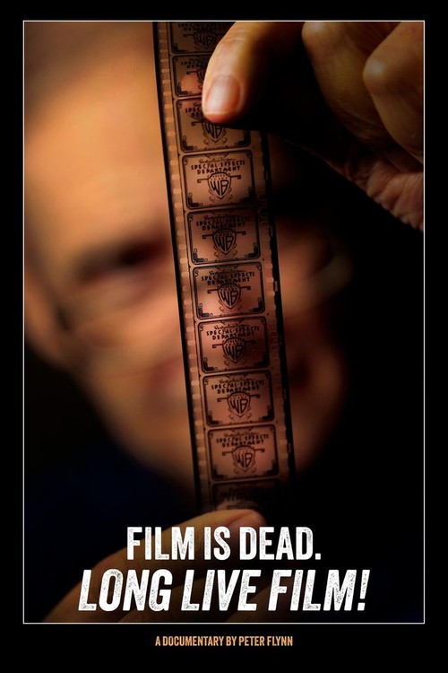 Film Is Dead. Long Live Film! poster