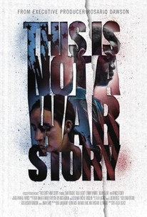 Watch trailer for This Is Not a War Story