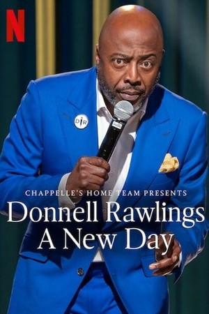 Chappelle's Home Team - Donnell Rawlings: A New Day poster