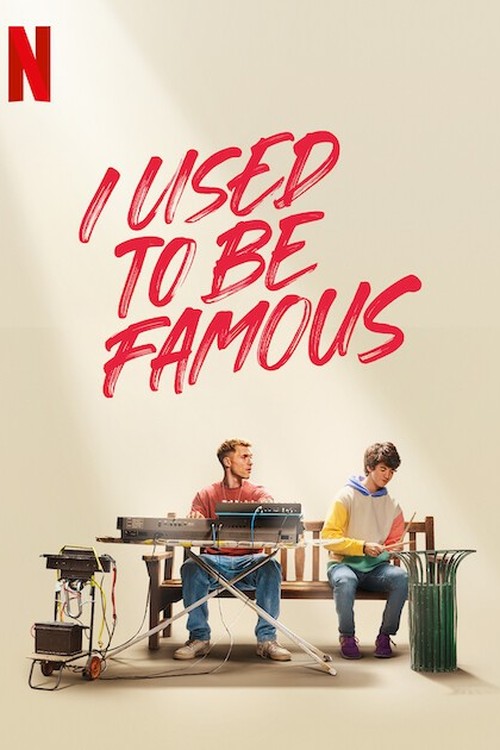 I Used to Be Famous poster