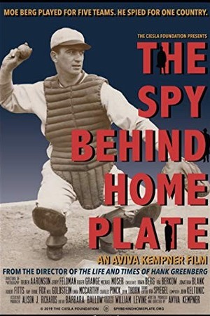 The Spy Behind Home Plate poster