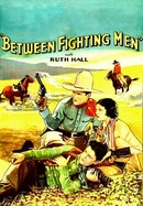 Between Fighting Men poster image