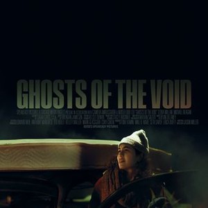 Ghosts of the Void - Rotten Tomatoes
