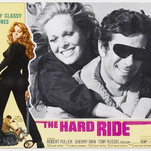 THE HARD RIDE,  (from left of large inset): Sherry Bain, Robert Fuller, 1971