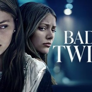 Bad Twin - Rotten Tomatoes