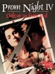 Prom Night IV: Deliver Us From Evil