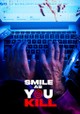 Smile As You Kill