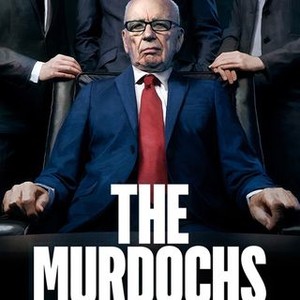 The Murdochs: Empire Of Influence - Rotten Tomatoes