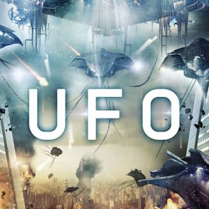 U.F.O. - Rotten Tomatoes