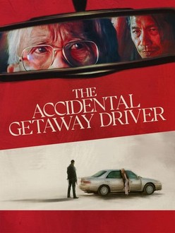 The Accidental Getaway Driver (2025)