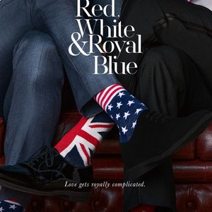 Sixvideoxxx - Red, White & Royal Blue - Rotten Tomatoes