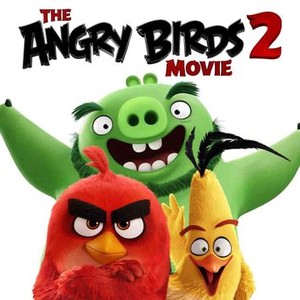 The Angry Birds Movie 2 - Rotten Tomatoes