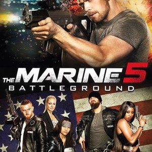 The Marine 5: Battleground - Rotten Tomatoes