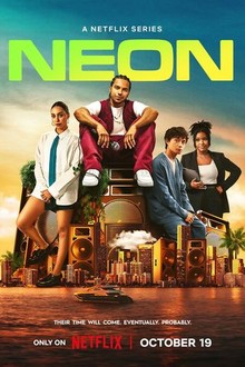 Neon: Season 1 | Rotten Tomatoes