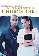 I'm in Love With a Church Girl poster image