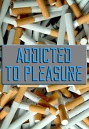Addicted to Pleasure poster image