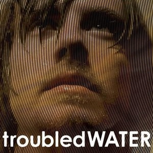 Troubled Water photo 14