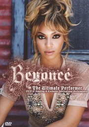 Beyoncé: The Ultimate Performer