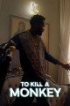 To Kill a Monkey