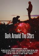 Dark Around the Stars poster image