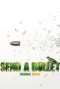 Watch trailer for Send a Bullet