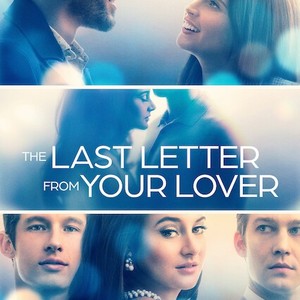 The Last Letter From Your Lover Rotten Tomatoes