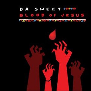 Da Sweet Blood of Jesus photo 11