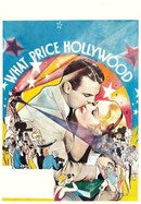 What Price Hollywood? poster image