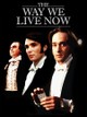 The Way We Live Now