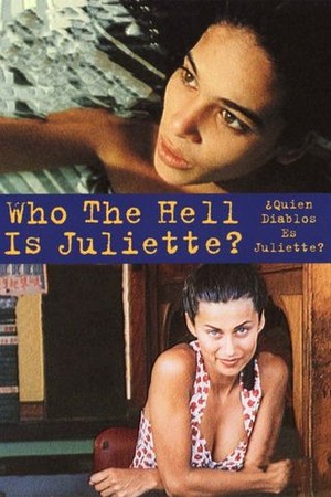 Who the Hell Is Juliette? poster