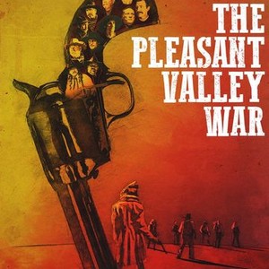 The Pleasant Valley War - Rotten Tomatoes