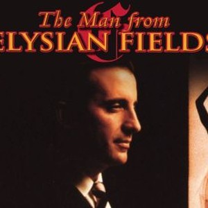 The Man From Elysian Fields photo 6