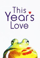 This Year's Love poster image