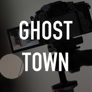 Ghost Town - Rotten Tomatoes