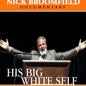 His Big White Self (2006) photo 1