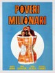 Poveri milionari