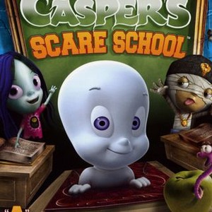 Casper's Scare School - Rotten Tomatoes