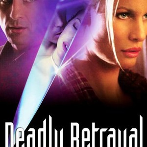 Deadly Betrayal - Rotten Tomatoes