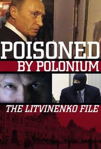 Poster for Poisoned by Polonium: The Litvinenko File