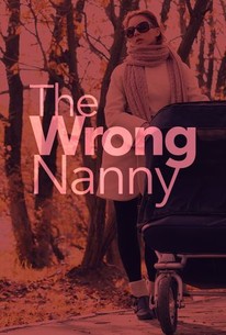 Watch trailer for The Wrong Nanny