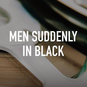 Men Suddenly in Black photo 3