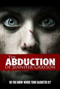 The Abduction of Jennifer Grayson | Rotten Tomatoes