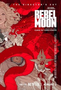 Rebel Moon - Part Two: Director's Cut Rotten Tomatoes