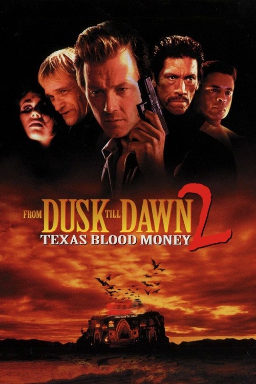 From Dusk Till Dawn 2: Texas Blood Money poster