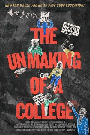 The Unmaking of a College poster