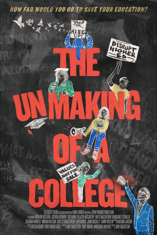 The Unmaking of a College poster