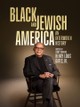 Black and Jewish America: An Interwoven History
