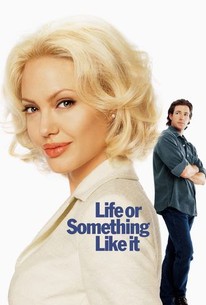 Life or Something Like It | Rotten Tomatoes
