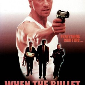 When the Bullet Hits the Bone photo 3
