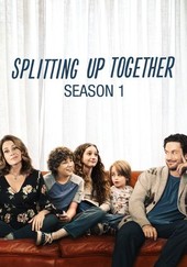 Splitting Up Together: Season 1
